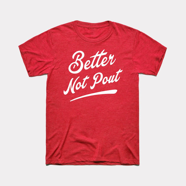 Better Not Pout - Heather Red - Full Front