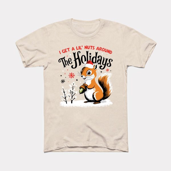 I Get A Lil' Nuts Around The Holidays - Heather Dust - Full Front