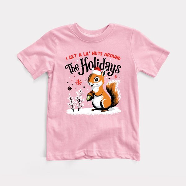 I Get A Lil' Nuts Around The Holidays - Pink - Full Front