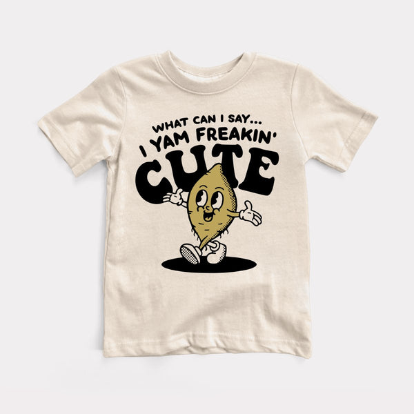 I Yam Freakin' Cute - Natural - Full Front