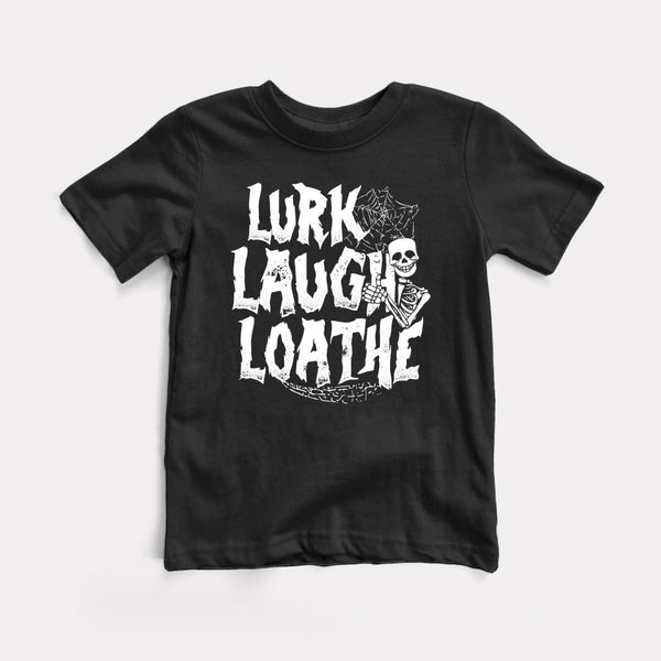 Lurk Laugh Loathe - Black - Full Front