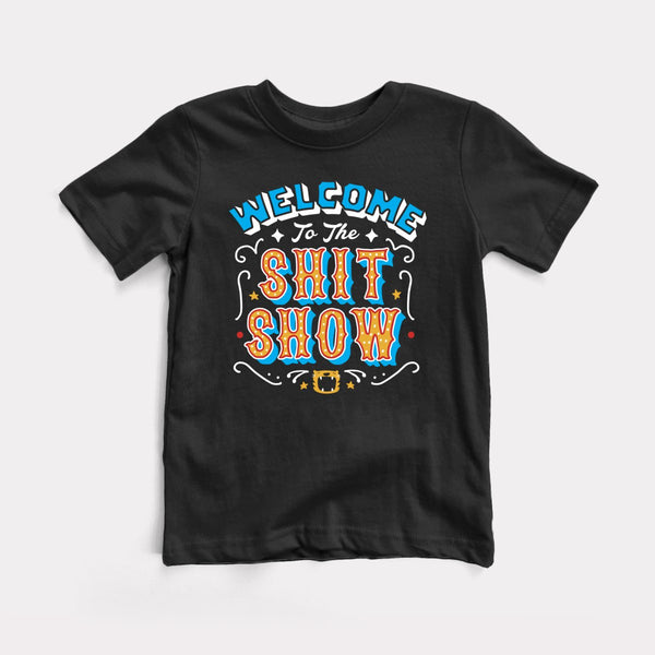 Shit Show - Black - Full Front