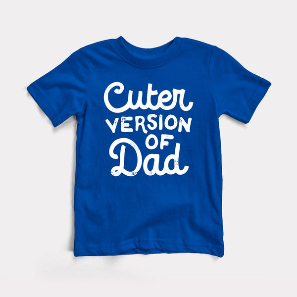 Cuter Version Of Dad - True Royal - Full Front