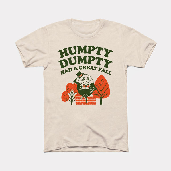 Humpty Dumpty Had A Great Fall - Heather Dust - Full Front