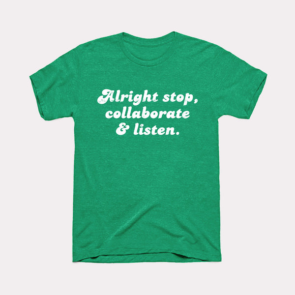 Alright Stop Adult Unisex Tee
