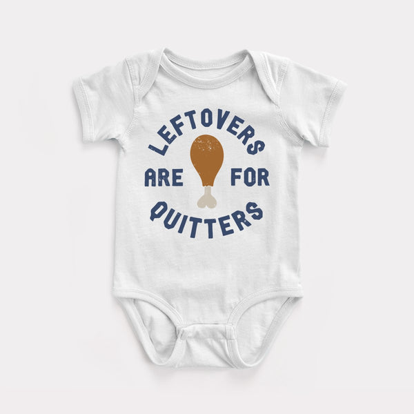 Leftovers Are For Quitters - White - Full Front