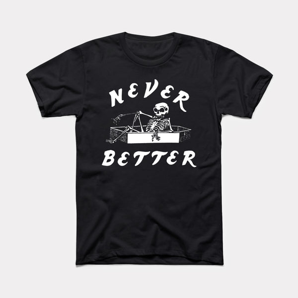 Never Better - Black - Full Front