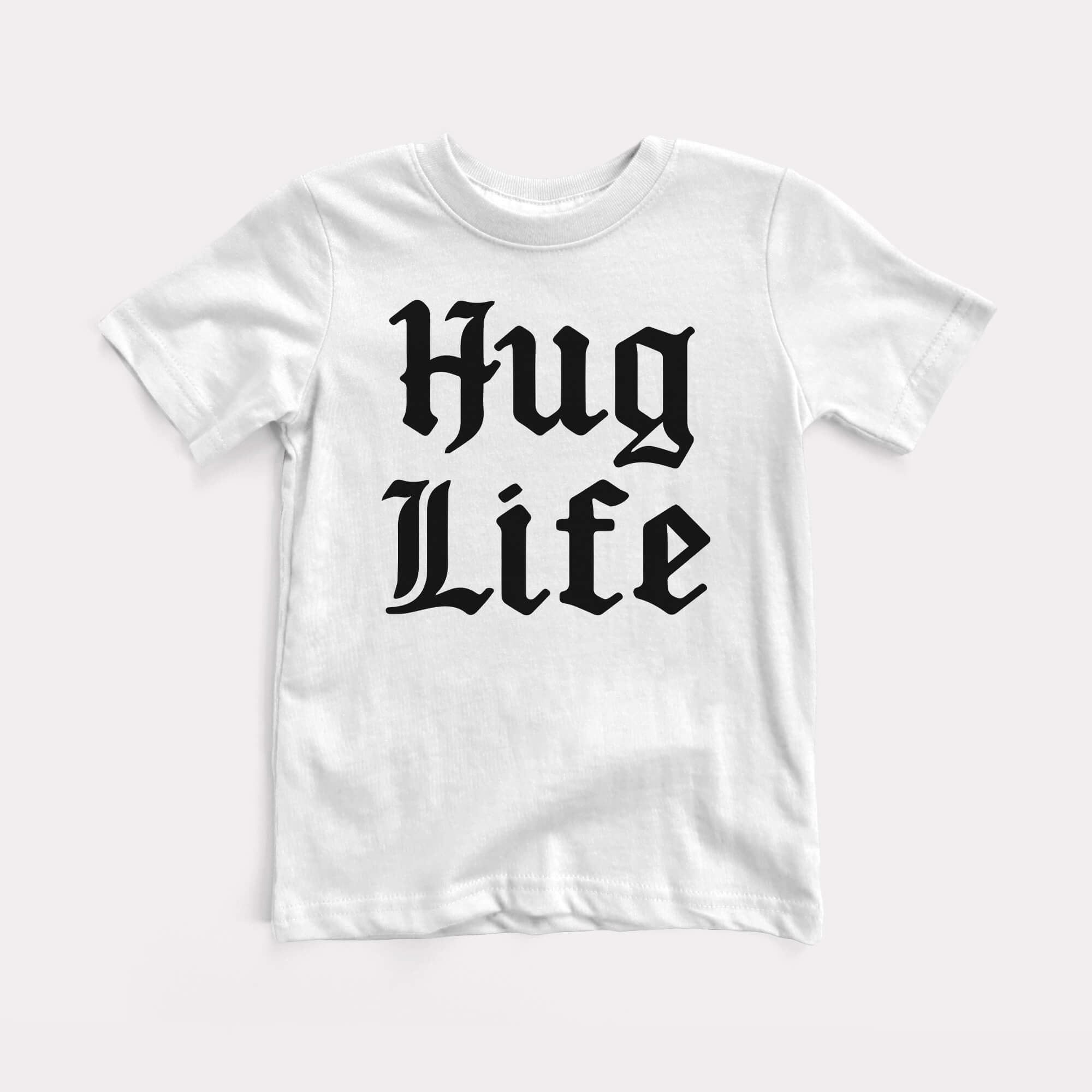 Hug Life Toddler Tee