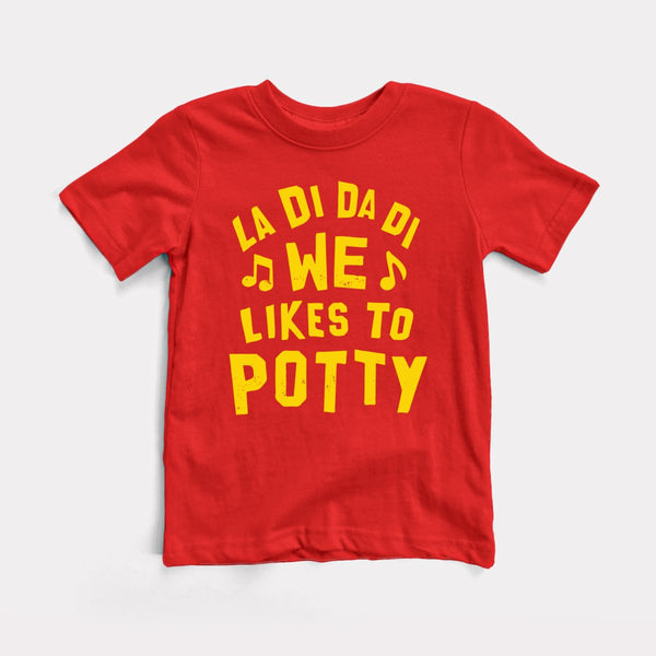 We Likes To Potty - Red - Full Front