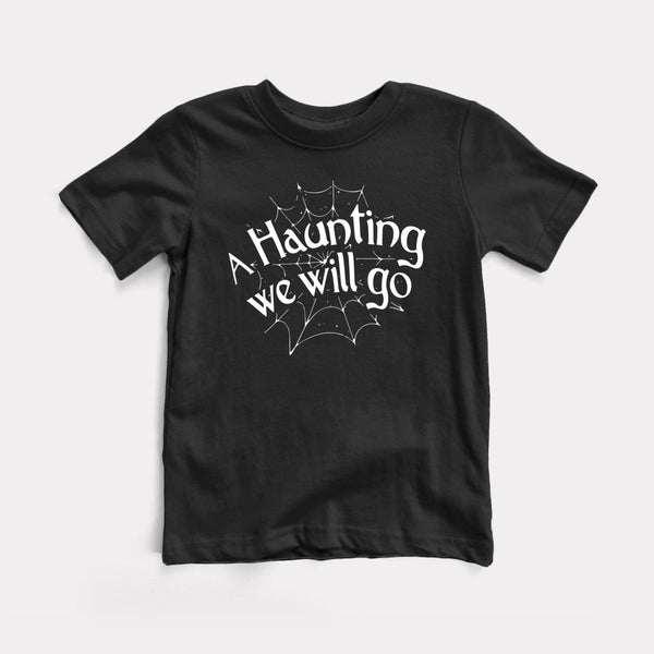 A Haunting We Will Go - Black - Full Front