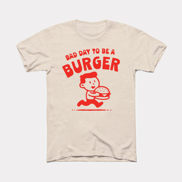 Bad Day To Be A Burger - Heather Dust - Full Front
