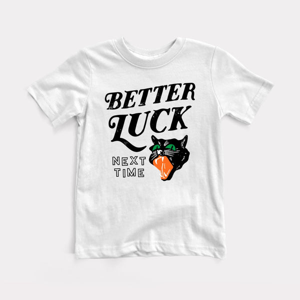 Better Luck Next Time - White - Full Front