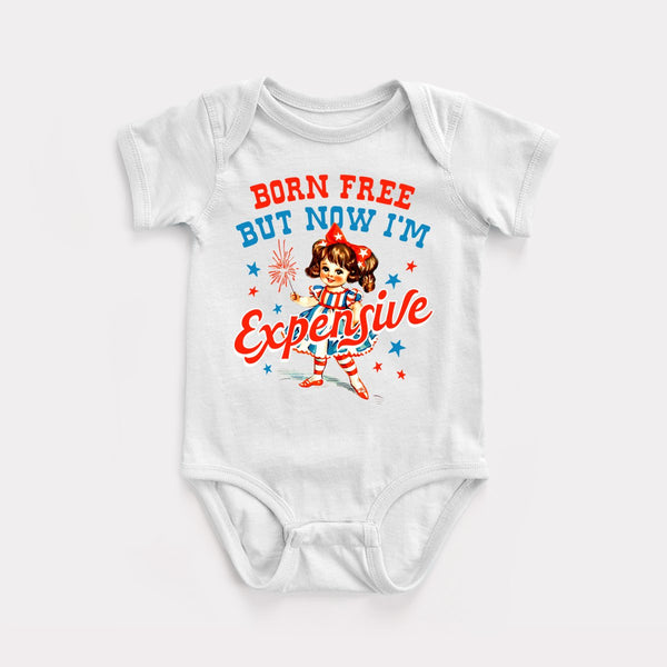 Born Free But Now I'm Expensive - White - Full Front