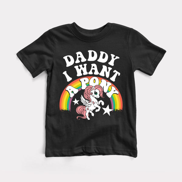 Daddy I Want A Pony - Black - Full Front