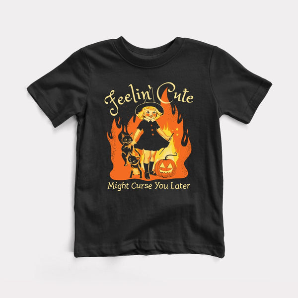 Feelin' Cute Might Curse You Later - Black - Full Front