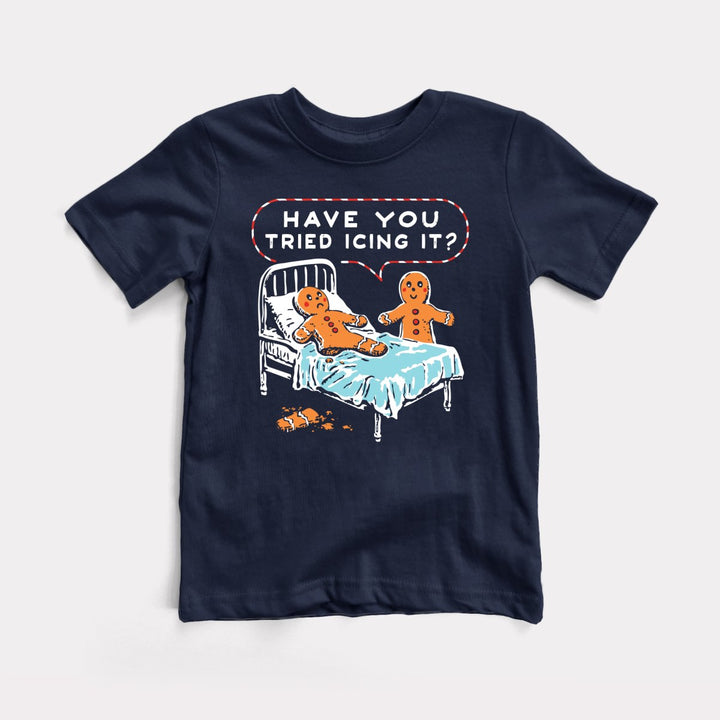 Have You Tried Icing It - Baby Tee