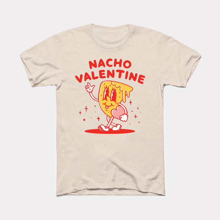 Nacho Valentine Adult Unisex Tee