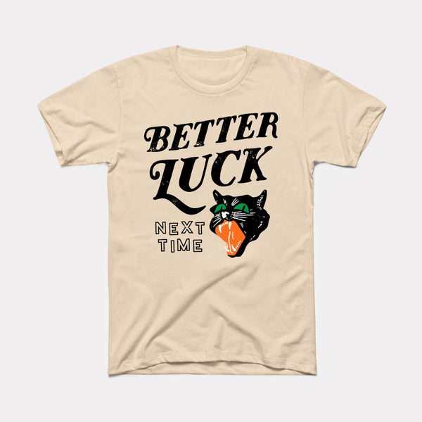 Better Luck Next Time - Soft Cream - Full Front