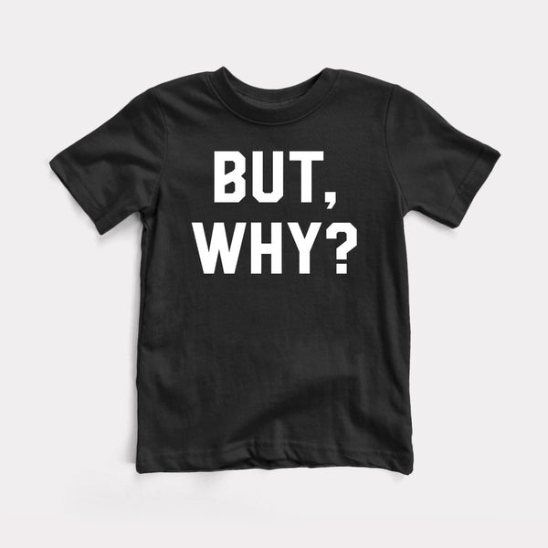 But Why - Black - Full Front