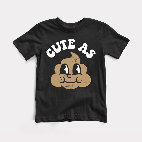 Cute As Shit - Black - Full Front