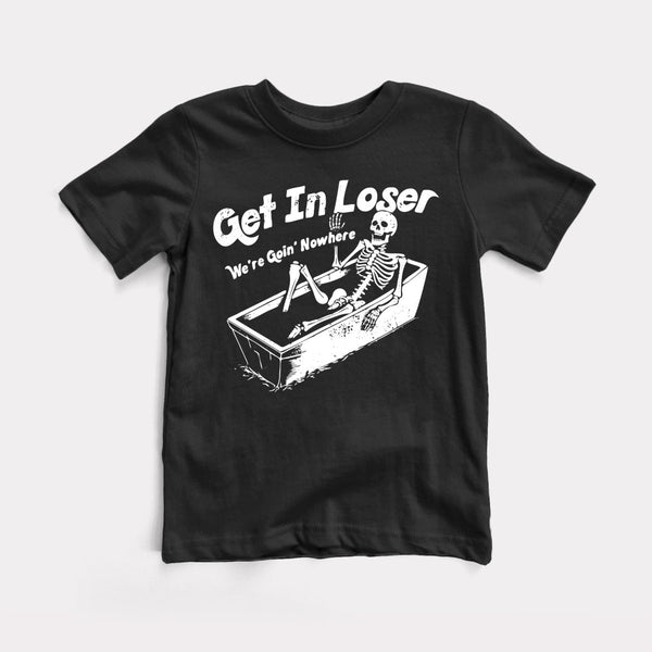 Get In Loser - Black - Full Front
