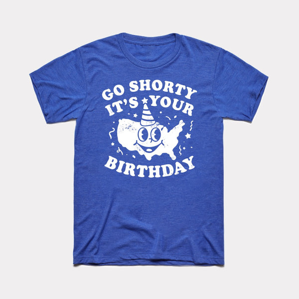Go Shorty It's Your Birthday - Heather True Royal - Full Front