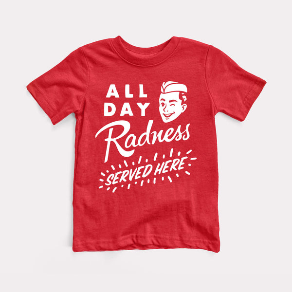 All Day Radness Toddler Tee