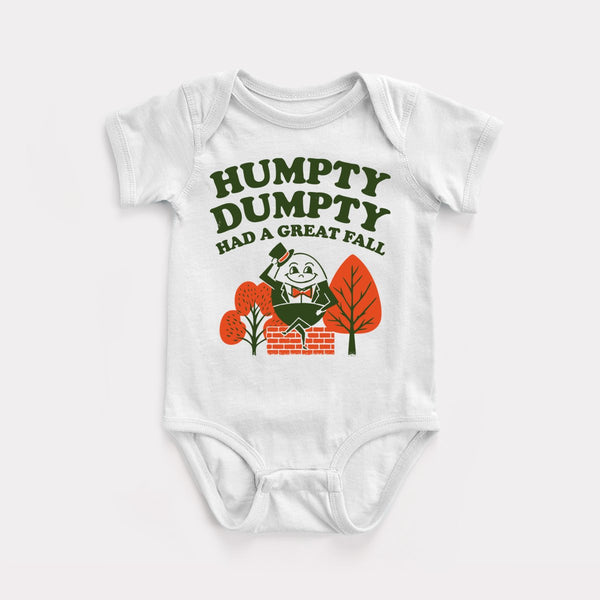 Humpty Dumpty Had A Great Fall - White - Full Front