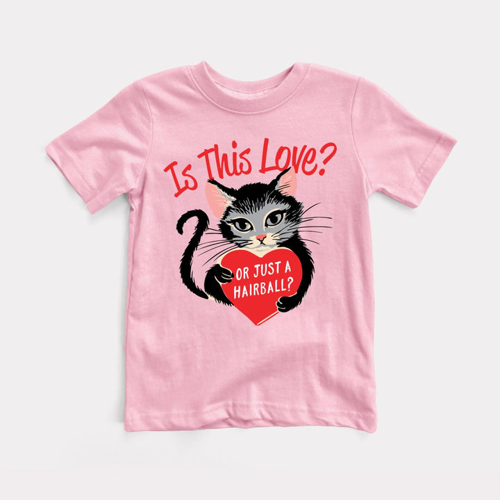 Is This Love Toddler Tee