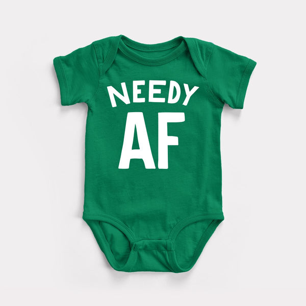 Needy AF - Kelly - Full Front