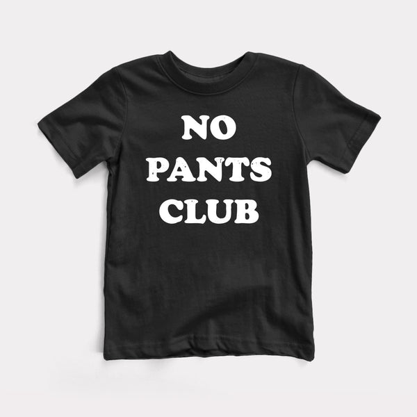 No Pants Club - Black - Full Front