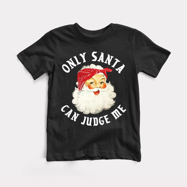 Only Santa Can Judge Me - Black - Full Front