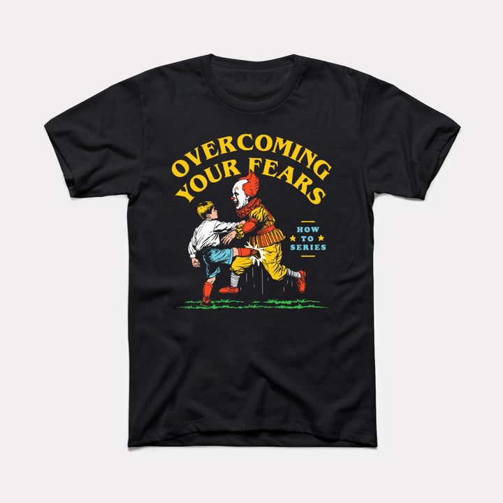 Overcoming Your Fears Adult Unisex Tee