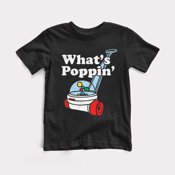 What's Poppin' Toddler Tee