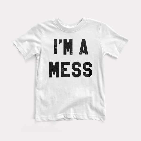 I'm A Mess Youth Tee
